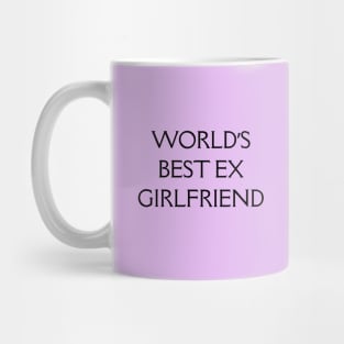 World's Best Ex Girlfriend Mug